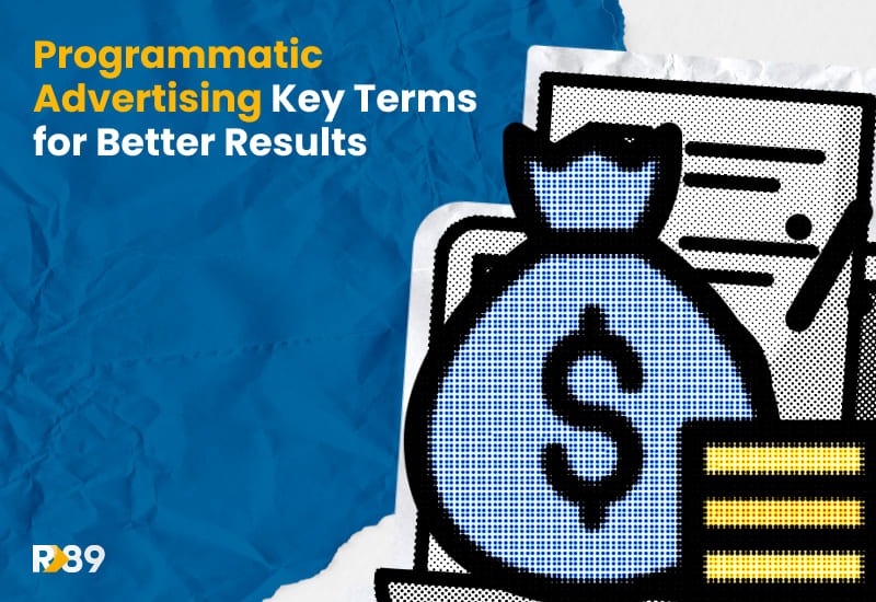 Programmatic Advertisinf Key Terms for Better Results