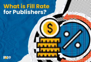 what is ad fill rate for Publishers?