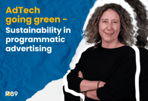 Ad-Tech going green - Sustainability in programmatic advertising