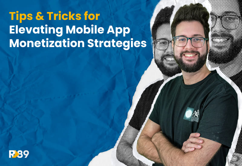 Mobile app monetization strategies with Abraham Armas