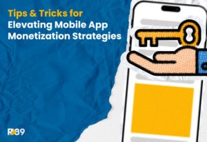 tips for mobile app monetization strategies