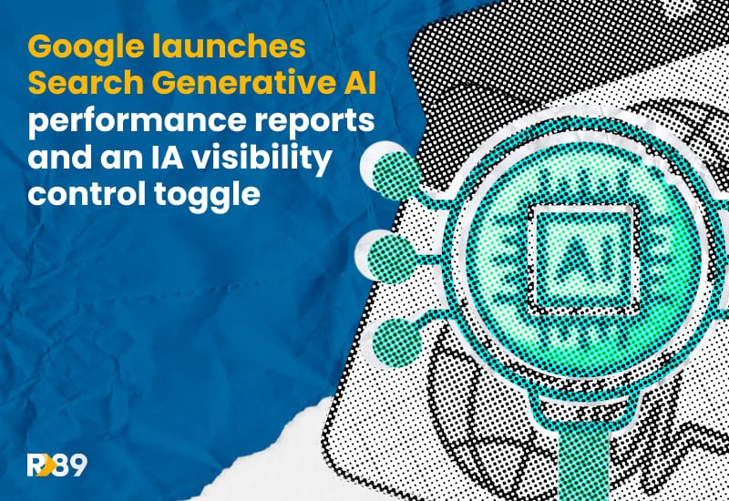 Google Search Console launches Search Generative AI performance reports and an IA visibility control toggle Google Search Console launches Search Generative AI performance reports and an IA visibility control toggle Google Search Console launches Search Generative AI performance reports and an IA visibility control toggle