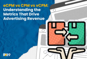 Blog on eCPM vsCPM vs vCPM