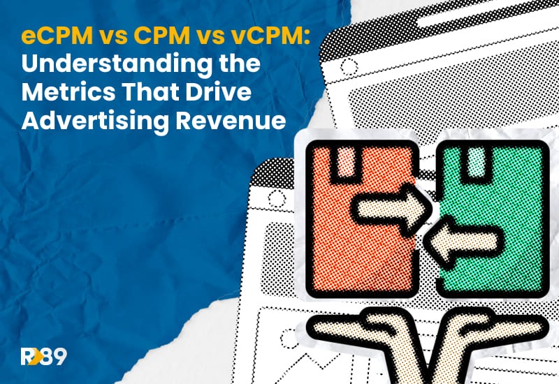 Blog on eCPM vsCPM vs vCPM