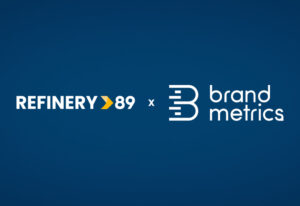 Refinery89 partners with Brand Metrics